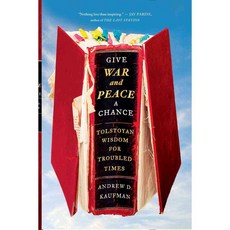 Give War and Peace a Chance: Tolstoyan Wisdom for Troubled Times 페이퍼북, Simon & Schuster