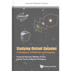 Studying Distant Galaxies: A Handbook of Methods and Analyses 양장, World Scientific Pub Co Inc