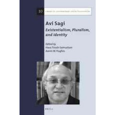 Avi Sagi:存在主義 多元主義與身份 精裝, 布里爾學術酒吧
