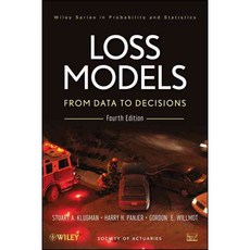 Loss Models: From Data to Decisions 양장, John Wiley & Sons Inc