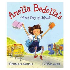 Amelia Bedelia's First Day of School 양장, Greenwillow