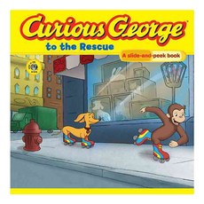 Curious George to the Rescue: A Slide and Peek Book 양장, Houghton Mifflin Harcourt