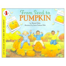 From Seed to Pumpkin First Edition 페이퍼북, Harpercollins Childrens Books