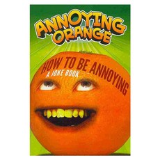 How to Be Annoying: A Joke Book 페이퍼북, Harperfestival
