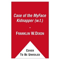 The Case of the Myface Kidnapper Paperback, Aladdin