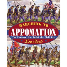 Marching to Appomattox: The Footrace That Ended the Civil War, G.P. Putnam's Sons Books for Young Readers