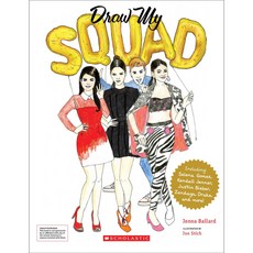 Draw My Squad: Bios of Your Dream Besties, Scholastic