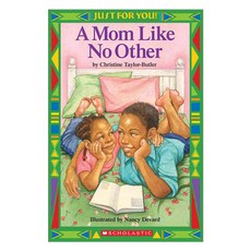 A Mom Like No Other, Scholastic Teaching Resources
