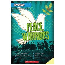 Peace Warriors, Scholastic