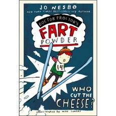 Who Cut the Cheese? ( Doctor Proctor's Fart Powder ):, Aladdin Paperbacks