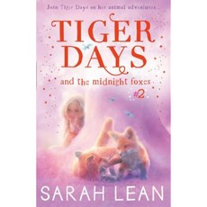 The Midnight Foxes (Tiger Days Book 2) Paperback, HarperCollins Children's Books