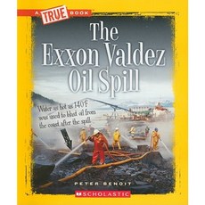 The EXXON Valdez Oil Spill Paperback, Scholastic