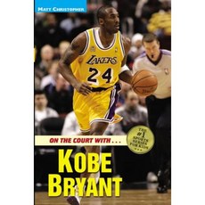 On the Court with Kobe Bryant Paperback, Little, Brown Books for Young Readers