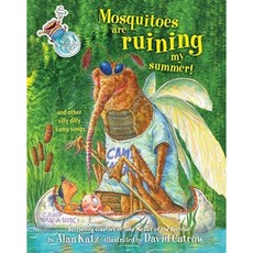 Mosquitoes Are Ruining My Summer!: And Other Silly Dilly Camp Songs Hardcover, Margaret K. McElderry Books