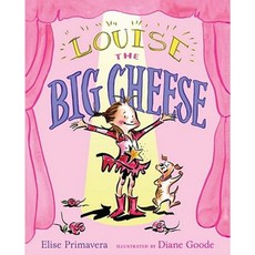 Louise the Big Cheese: Divine Diva Paperback, Simon & Schuster/Paula Wiseman Books
