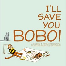 I'll Save You Bobo! Hardcover, Atheneum Books for Young Readers