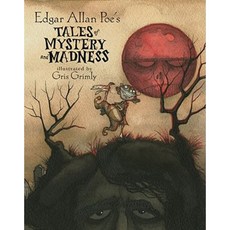Edgar Allan Poe's Tales of Mystery and Madness Hardcover, Atheneum Books for Young Readers
