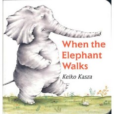 When the Elephant Walks Board Books, G.P. Putnam's Sons Books for Young Readers