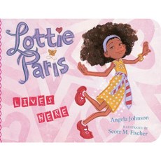 Lottie Paris Lives Here Board Books, Little Simon