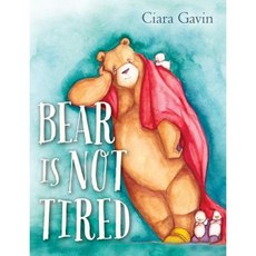 Bear Is Not Tired Library Binding, Alfred A. Knopf Books for Young Readers