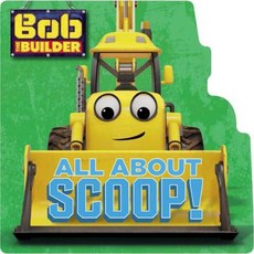 Bob the Builder: All about Scoop! Board Books, Little, Brown Books for Young Readers