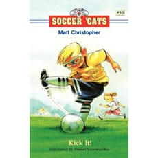 Kick It! Paperback, Little Brown and Company