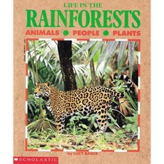 Life in the Rain Forests Paperback, Scholastic Paperbacks