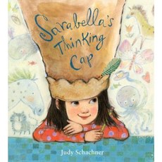 Sarabella's Thinking Cap Hardcover, Dial Books