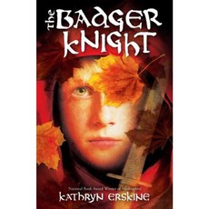 The Badger Knight Hardcover, Scholastic Press