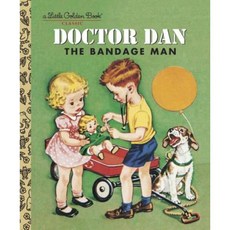 Doctor Dan the Bandage Man Hardcover, Golden Books
