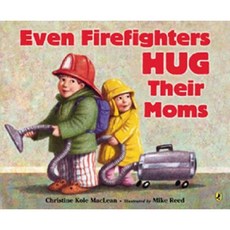 Even Firefighters Hug Their Moms Paperback, Puffin Books