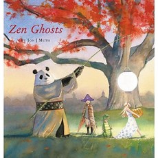 Zen Ghosts:, ars vivendi