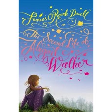 The Second Life of Abigail Walker Paperback, Atheneum Books for Young Readers