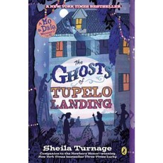 The Ghosts of Tupelo Landing Paperback, Puffin Books