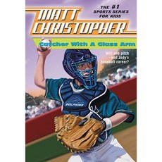 Catcher with a Glass Arm Paperback, Little, Brown Books for Young Readers
