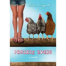 Prairie Evers Hardcover, Nancy Paulsen Books