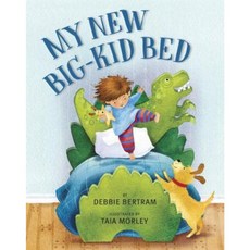 My New Big-Kid Bed Library Binding, Random House Books for Young Readers