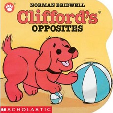 Clifford's Opposites Board Book Board Books, Cartwheel Books