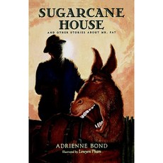 Sugarcane House: And Other Stories about Mr. Fat Hardcover, Harcourt Children's Books