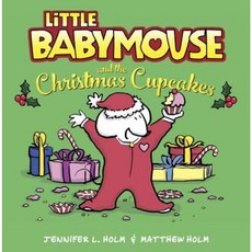 Little Babymouse and the Christmas Cupcakes Hardcover, Random House Books for Young Readers