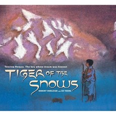Tiger of the Snows: Tenzing Norgay: The Boy Whose Dream Was Everest Paperback, Atheneum Books for Young Readers