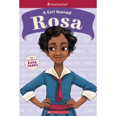 A Girl Named Rosa: The True Story of Rosa Parks (American Girl: A Girl Named) Paperback, Scholastic Inc.