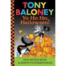 Tony Baloney Yo Ho Ho Halloween! Hardcover, Scholastic Press