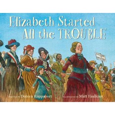 Elizabeth Started All the Trouble Hardcover, Disney-Hyperion