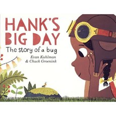 Hank's Big Day: The Story of a Bug Library Binding, Schwartz & Wade Books