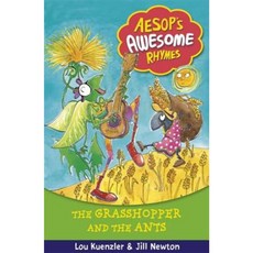Aesops Awesome Rhymes 7: The Grasshopper and the Ants Paperback, Orchard Books