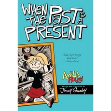 When the Past Is a Present Hardcover, Atheneum Books for Young Readers