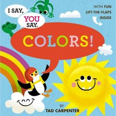 I Say You Say Colors! Hardcover, LB Kids
