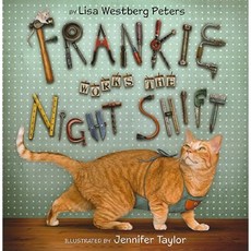 Frankie Works the Night Shift Hardcover, Greenwillow Books