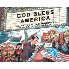 God Bless America: The Story of an Immigrant Named Irving Berlin Hardcover, Disney-Hyperion